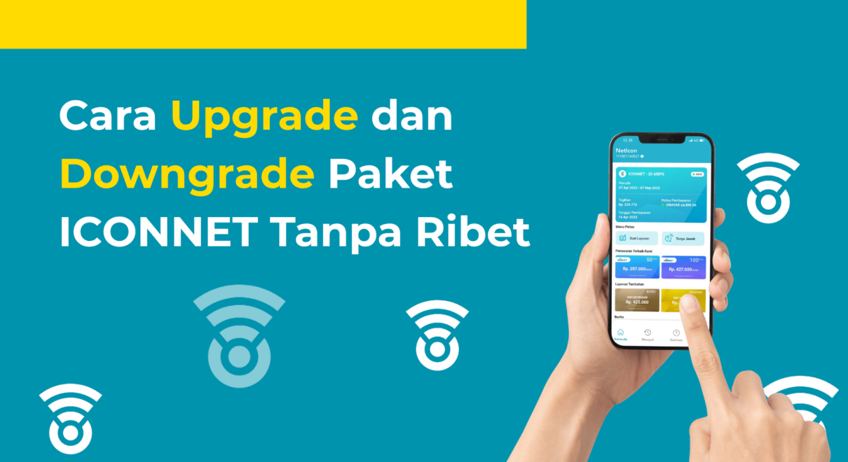 Cara-Upgrade-dan-Downgrade-Paket-ICONNET
