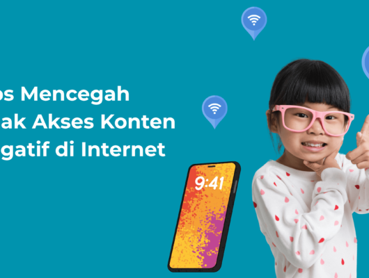 Tips-Mencegah-Anak-Akses-Konten-Negatif-di-Internet.