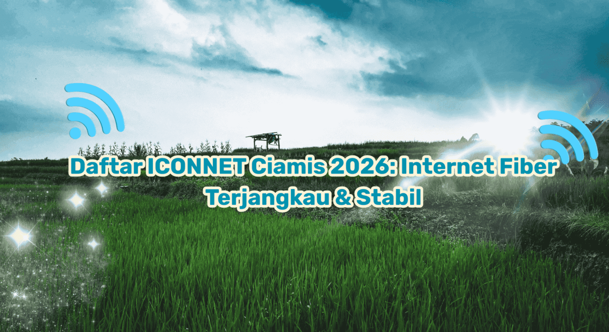 Daftar-ICONNET-Ciamis-2026-Internet-Fiber-Terjangkau-Stabil