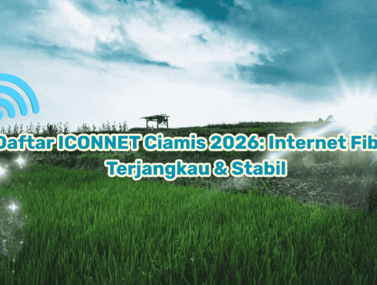 Daftar-ICONNET-Ciamis-2026-Internet-Fiber-Terjangkau-Stabil